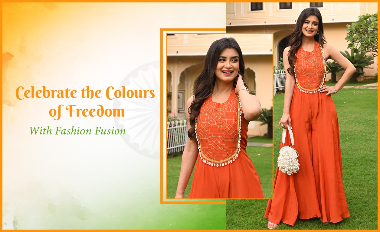 Celebrate the Colours of Freedom With Fashion Fusion