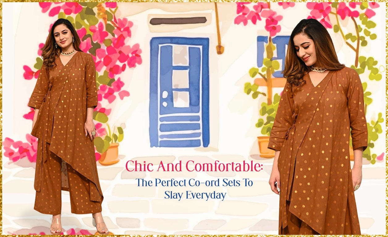 Chic And Comfortable: The Perfect Co-ord Sets To Slay Everyday